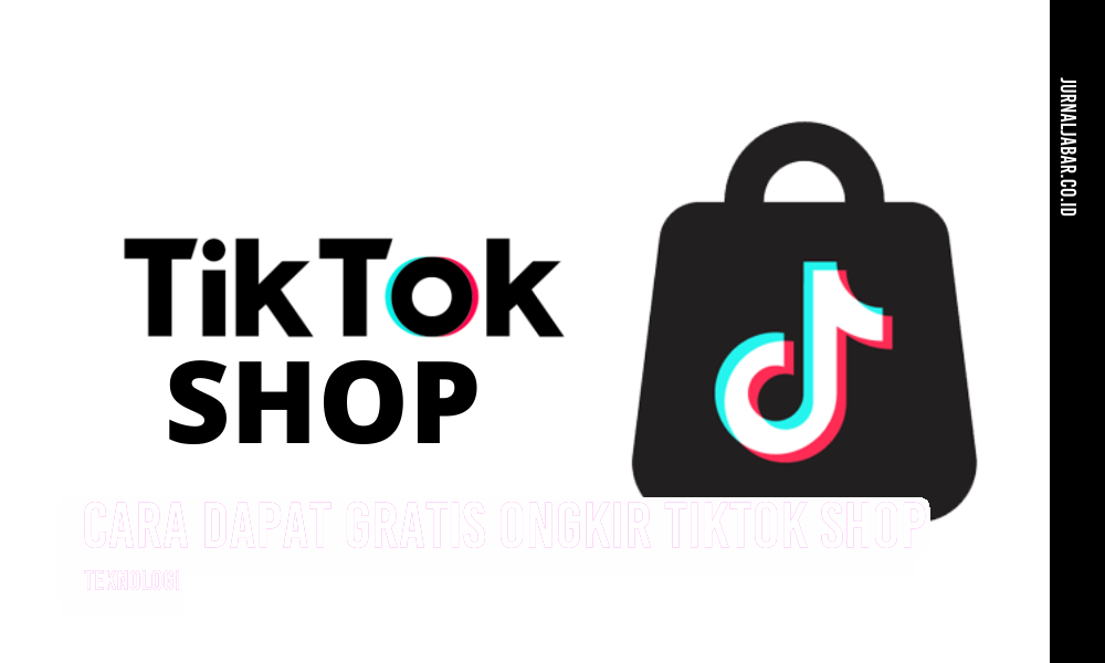 Cara Dapat Gratis Ongkir TikTok Shop