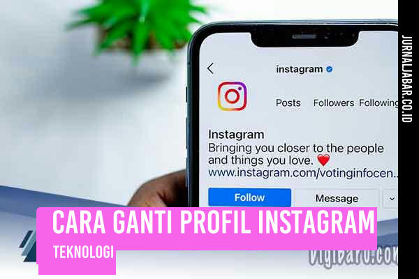 Cara Ganti Profil Instagram