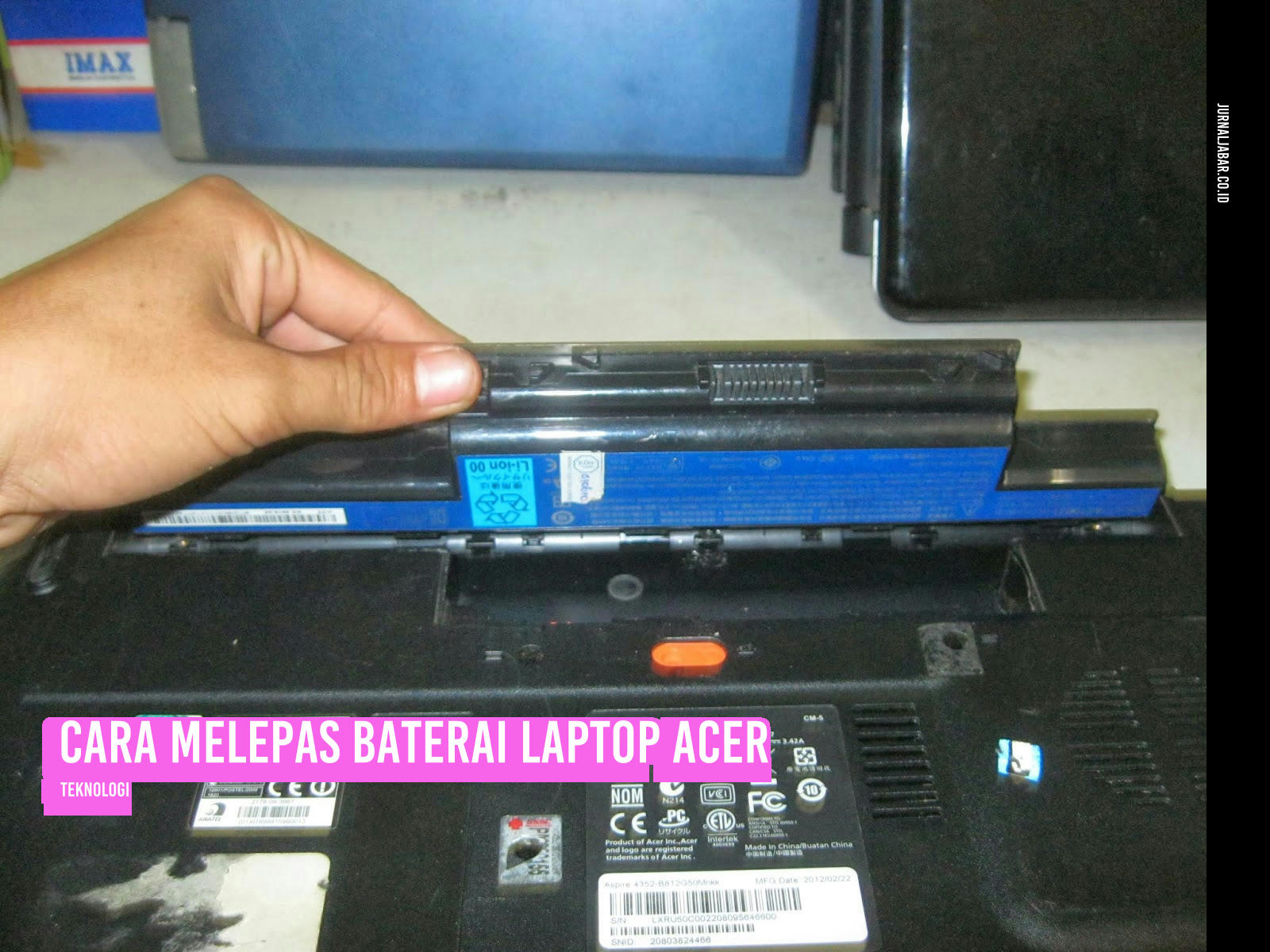 Cara Melepas Baterai Laptop Acer