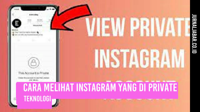 Cara Melihat Instagram yang di Private