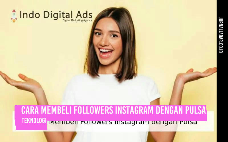 Cara Membeli Followers Instagram dengan Pulsa