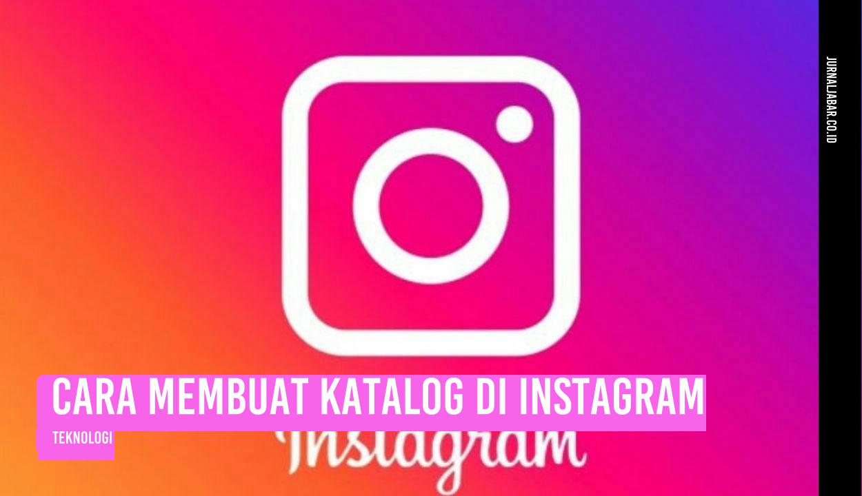 Keunggulan Instagram Katalog