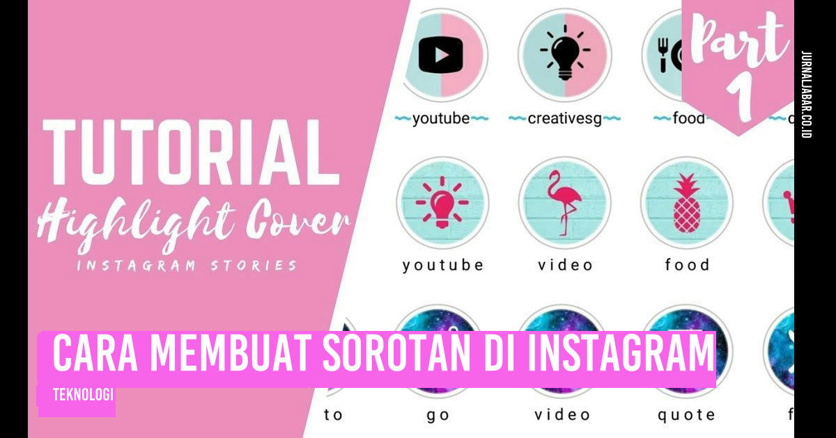 Cara Membuat Sorotan di Instagram