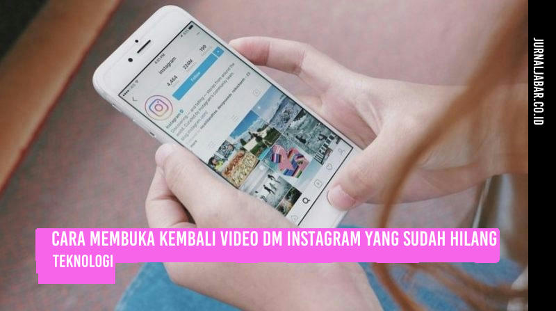 Cara Membuka Kembali Video DM Instagram yang Sudah Hilang