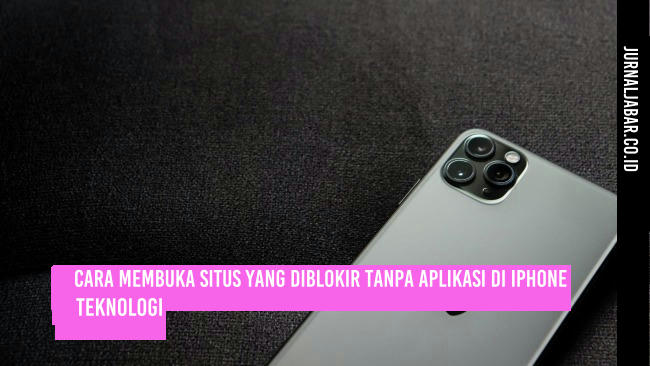 Cara Membuka Situs yang Diblokir Tanpa Aplikasi di iPhone