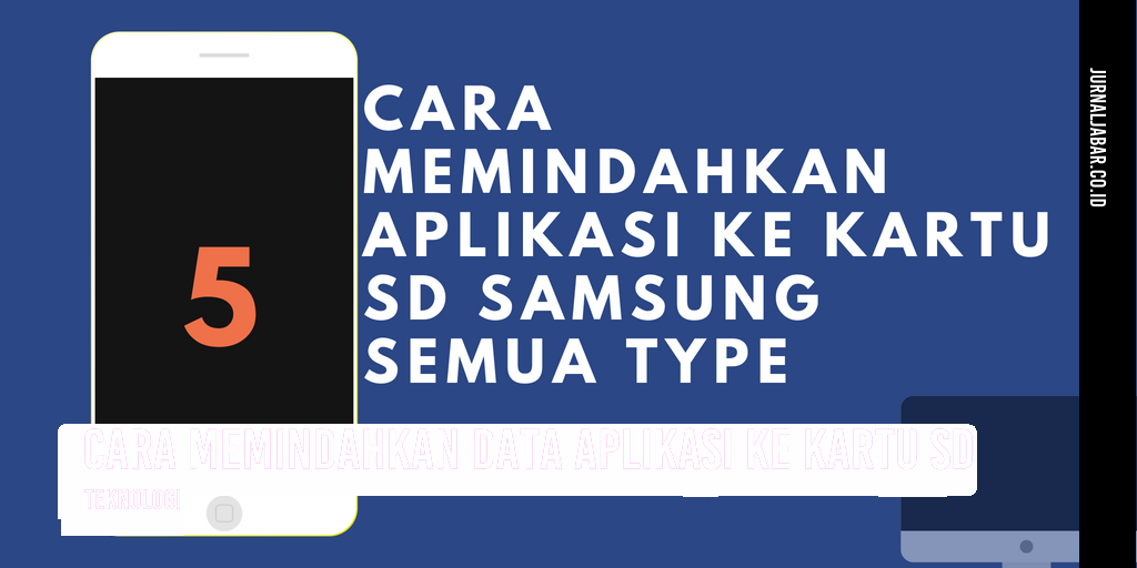 Cara Memindahkan Data Aplikasi ke Kartu SD