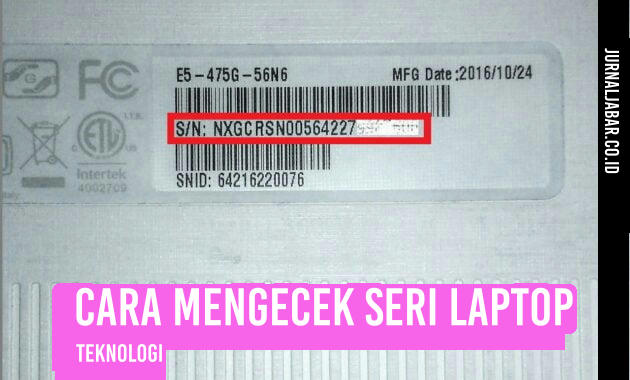 Cara Mengecek Seri Laptop