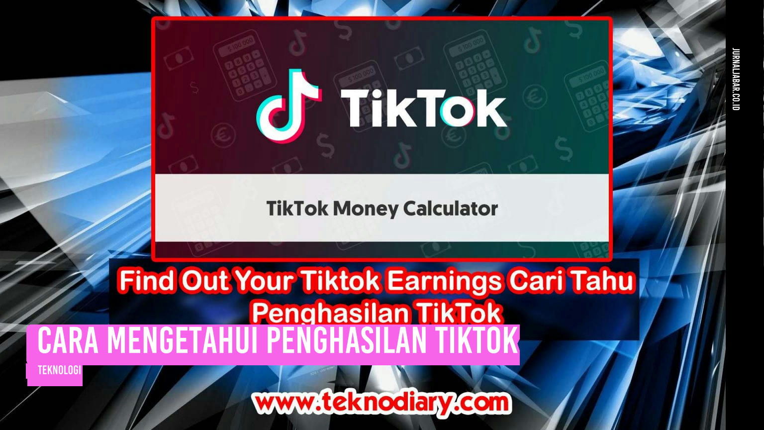 Cara Mengetahui Penghasilan TikTok