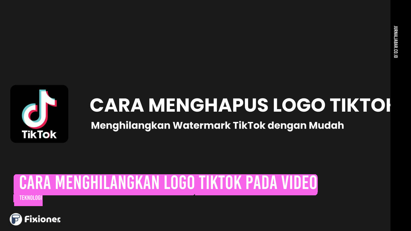 Cara Menghilangkan Logo TikTok pada Video