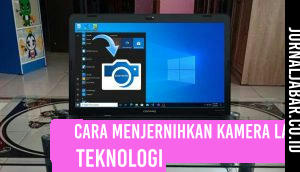 Cara Menjernihkan Kamera Laptop